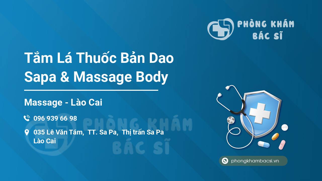 Tắm Lá Thuốc Bản Dao Sapa & Massage Body