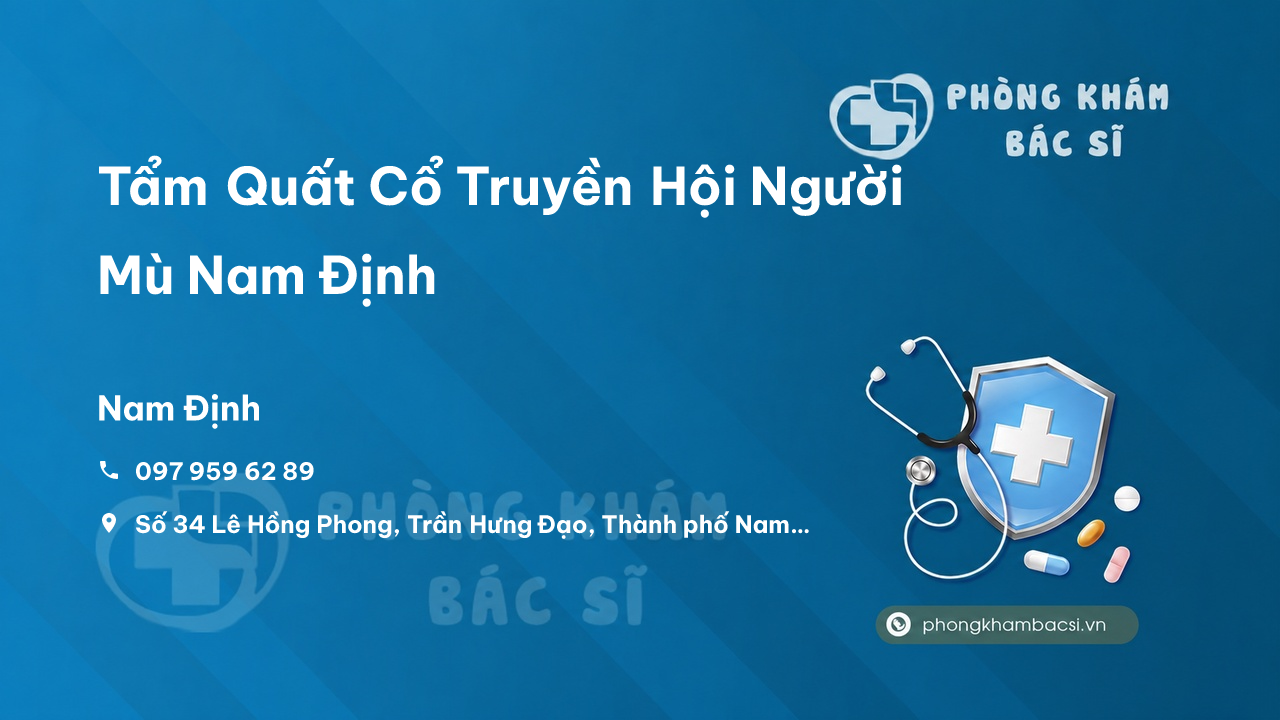 Tẩm Quất Cổ Truyền Hội Người Mù Nam Định, Nam Định