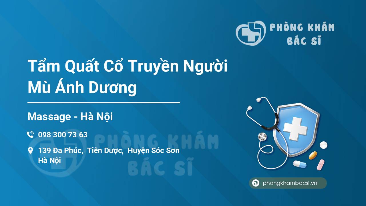 Tẩm Quất Cổ Truyền Người Mù Ánh Dương