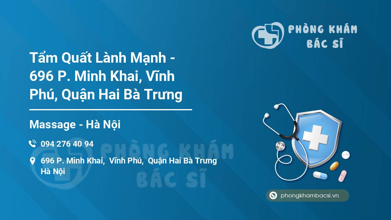 Tẩm Quất Lành Mạnh - 696 P. Minh Khai, Vĩnh Phú, Quận Hai Bà Trưng