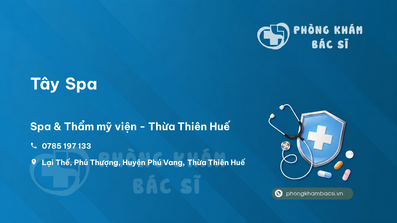 Review những điều cần biết về Tây Spa, Phú Vang, Thừa Thiên Huế