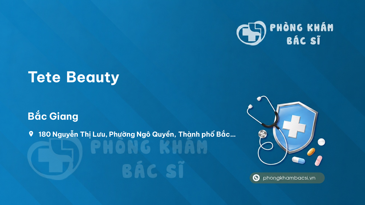 Chất lượng Tete Beauty, Bắc Giang, Bắc Giang tốt không?