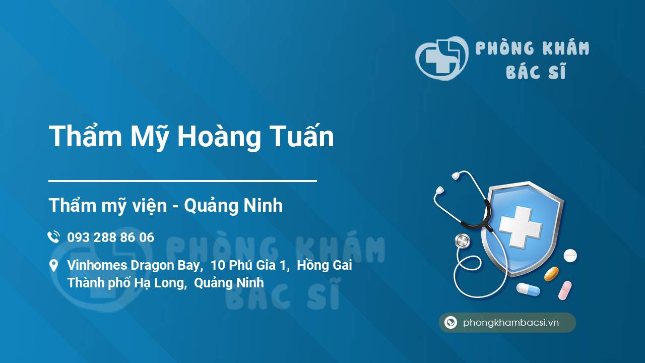 [Review] Thẩm Mỹ Hoàng Tuấn, Thành phố Hạ Long, Quảng Ninh