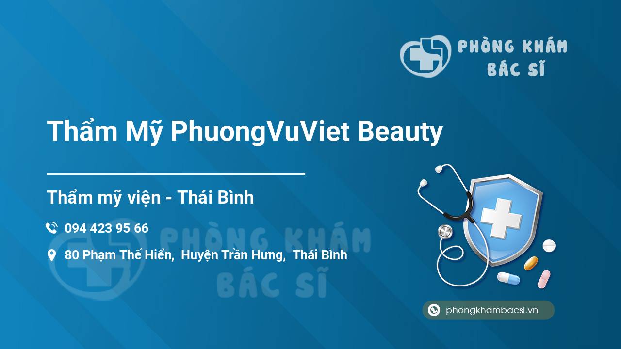 Thẩm Mỹ PhuongVuViet Beauty