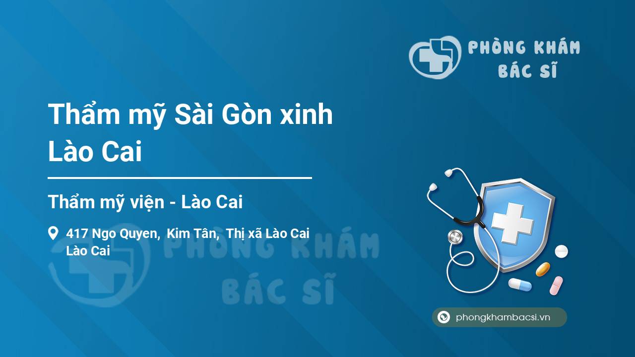 Thẩm mỹ Sài Gòn xinh Lào Cai
