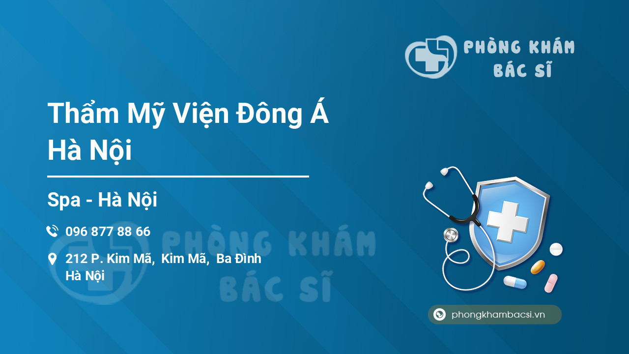 Thẩm Mỹ Viện Đông Á Hà Nội