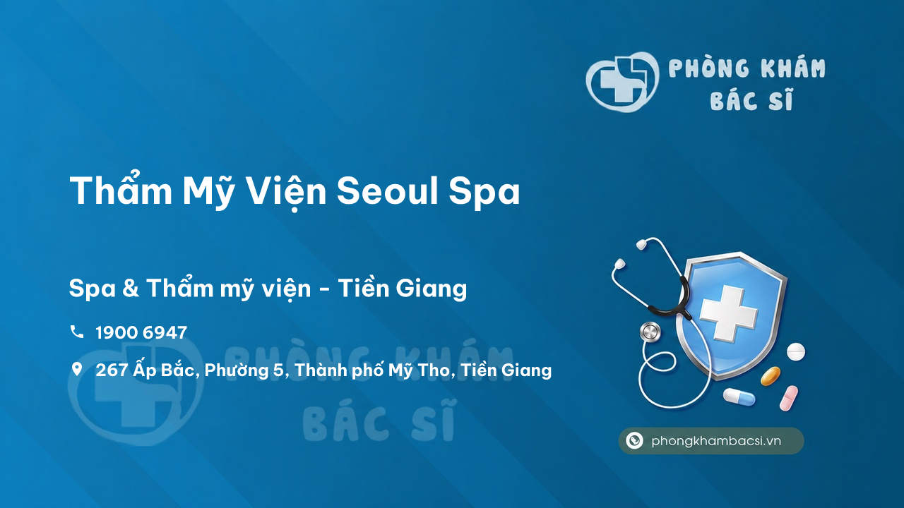 Thẩm Mỹ Viện Seoul Spa, Thành phố Mỹ Tho, Tiền Giang