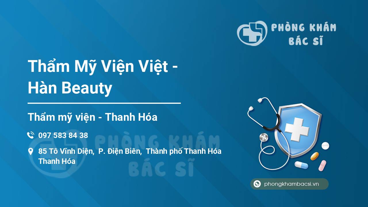 Thẩm Mỹ Viện Việt - Hàn Beauty
