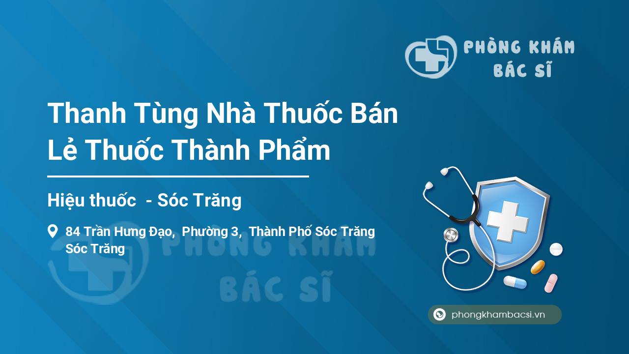 Thanh Tùng Nhà Thuốc Bán Lẻ Thuốc Thành Phẩm