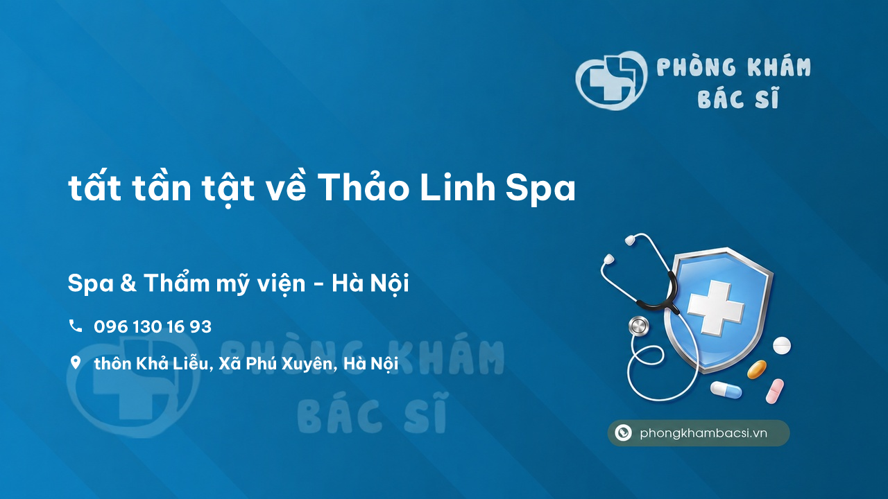 Review tất tần tật về Thảo Linh Spa, Phú Xuyên, Hà Nội