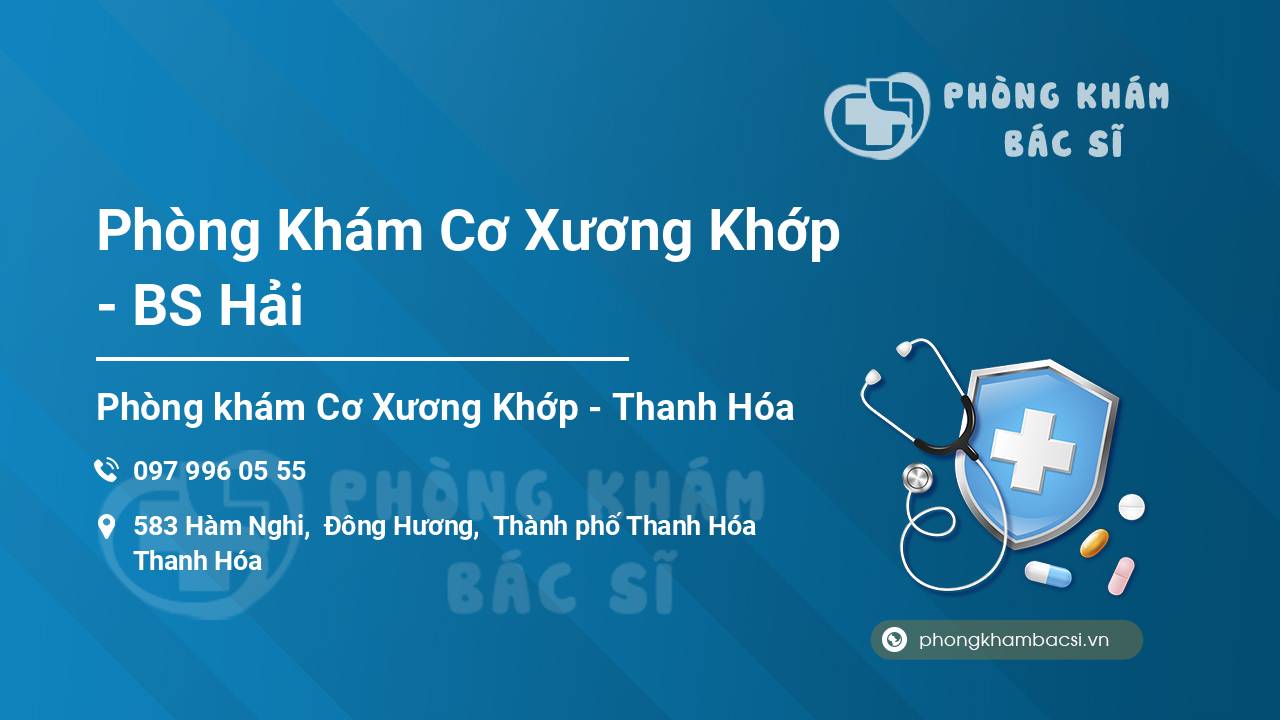 Phòng Khám Cơ Xương Khớp - BS Hải