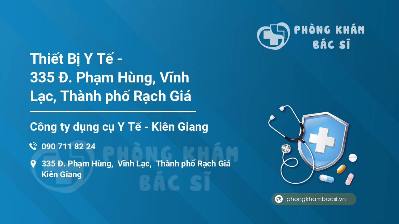 Thiết Bị Y Tế - 335 Đ. Phạm Hùng, Vĩnh Lạc, Thành phố Rạch Giá