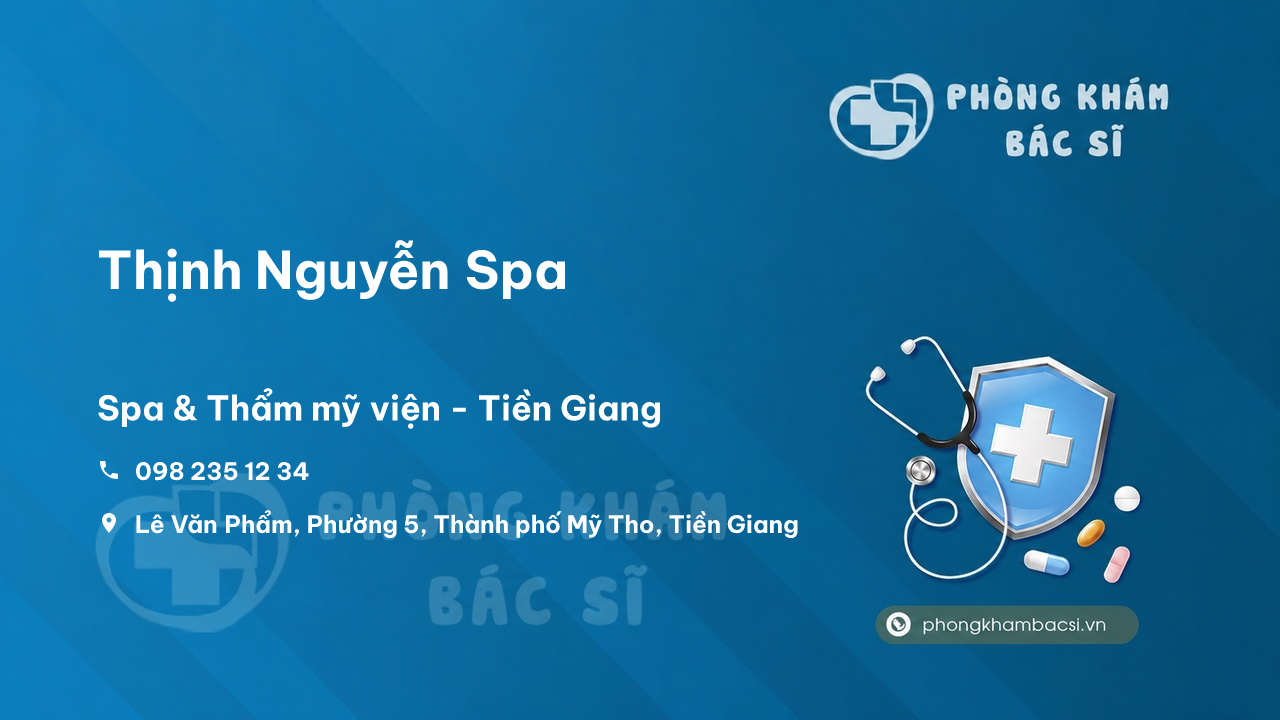  Chất lượng Thịnh Nguyễn Spa, Thành phố Mỹ Tho, Tiền Giang tốt không?