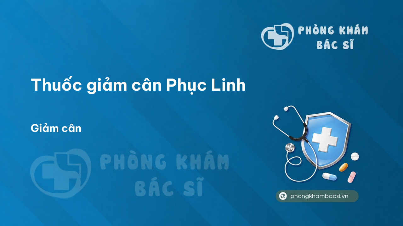 Thuốc giảm cân Phục Linh có tốt không?