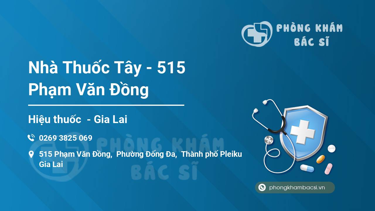 Nhà Thuốc Tây - 515 Phạm Văn Đồng