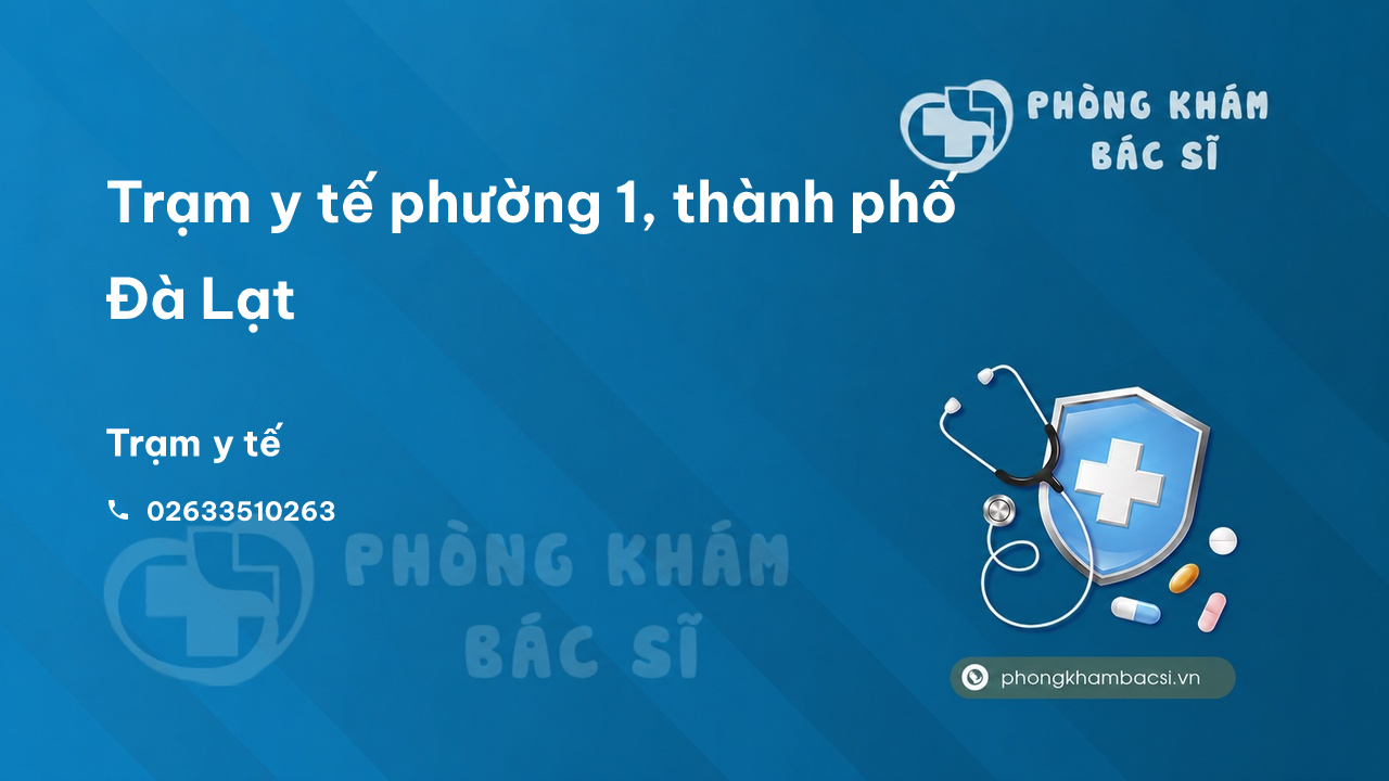 Tram Y Te Phuong 1 Thanh Pho Da Lat