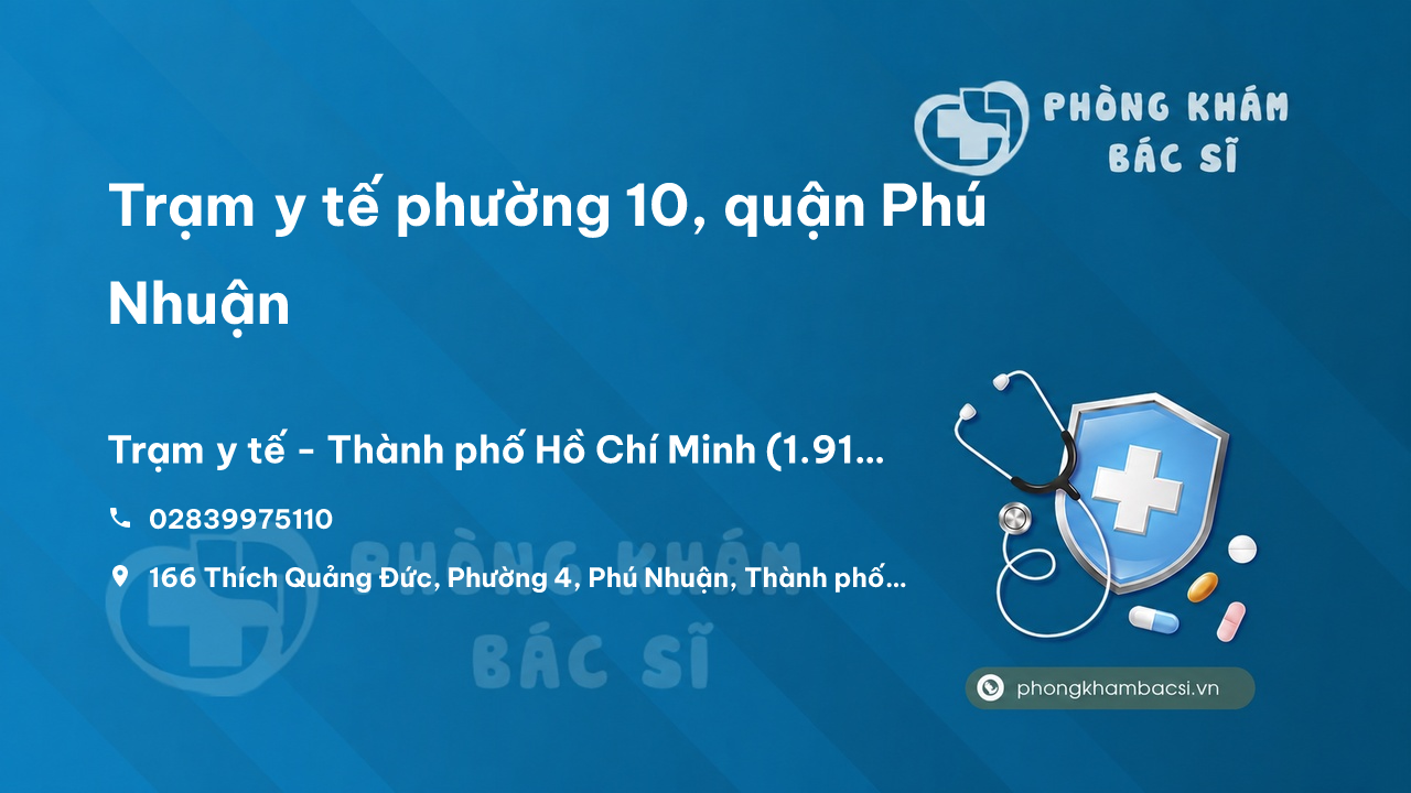 Trạm y tế phường 10, quận Phú Nhuận số điện thoại và đánh giá