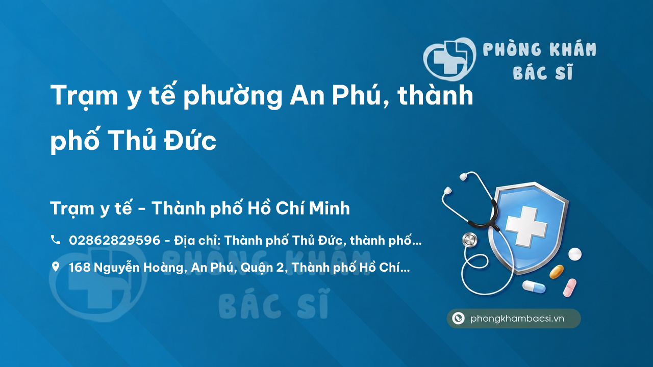Trạm y tế phường An Phú, thành phố Thủ Đức số điện thoại và đánh giá