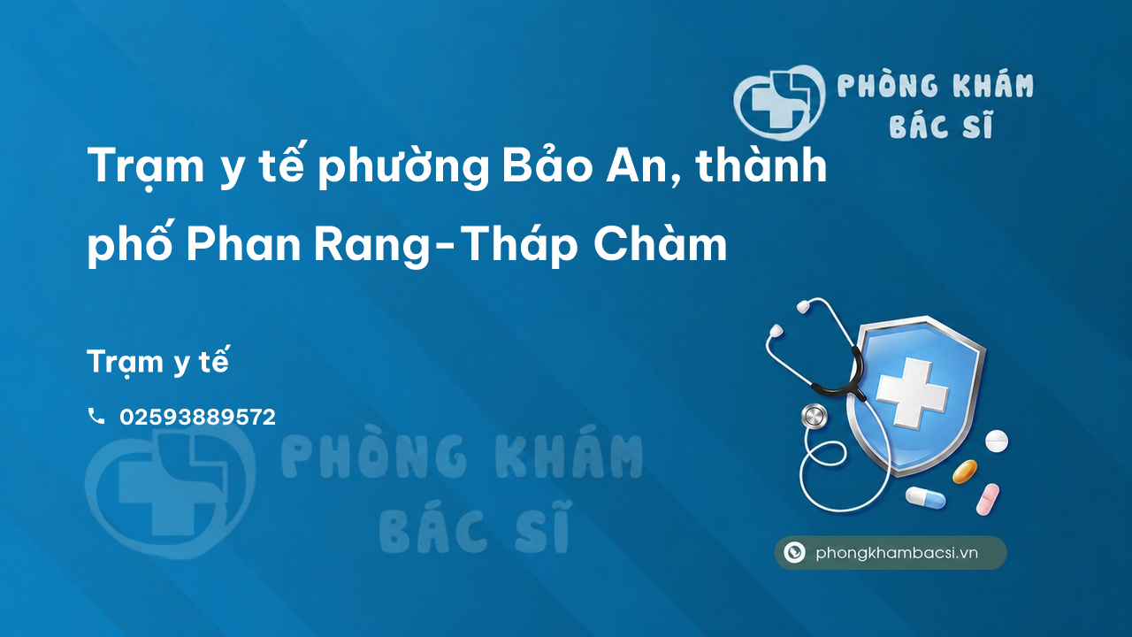 Tram Y Te Phuong Bao An Thanh Pho Phan Rang Thap Cham