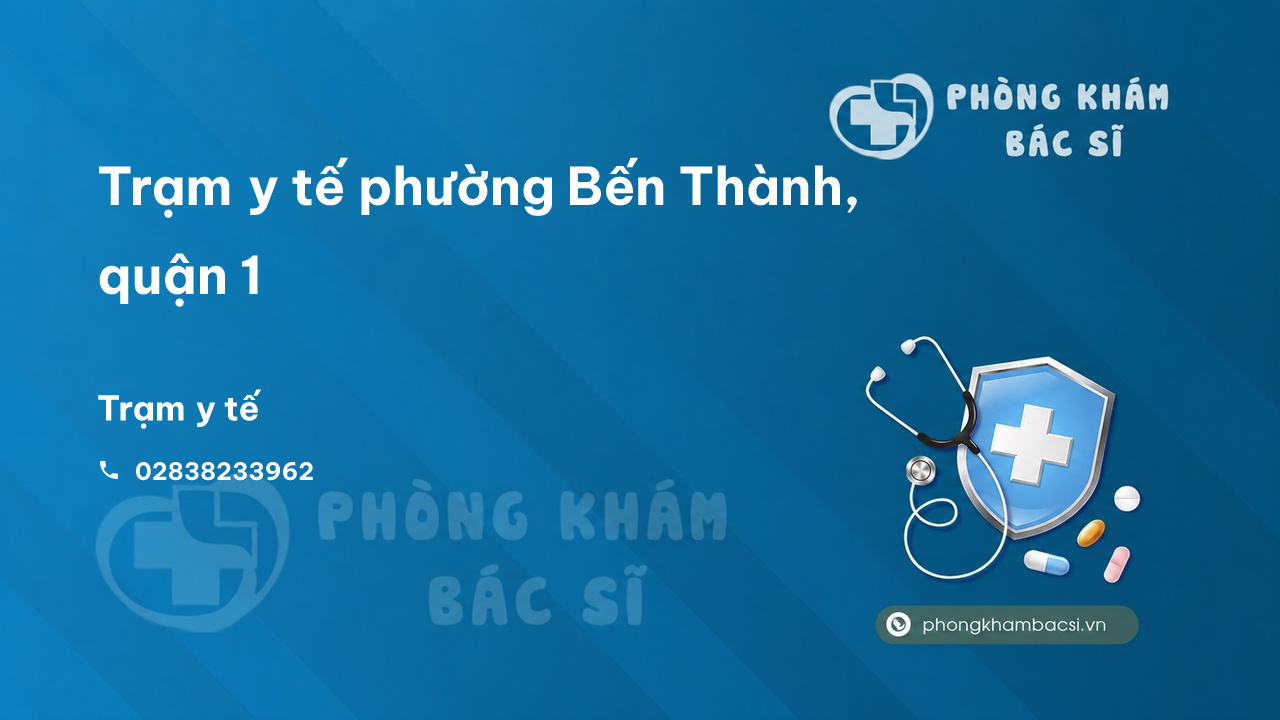 Tram Y Te Phuong Ben Thanh Quan 1