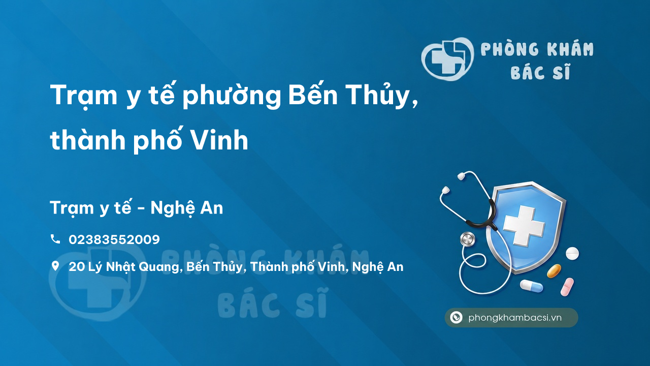 Trạm y tế phường Bến Thủy, thành phố Vinh số điện thoại và đánh giá