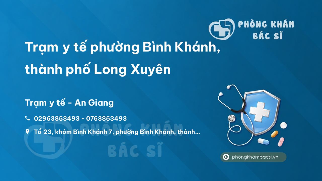 Trạm y tế phường Bình Khánh, thành phố Long Xuyên số điện thoại và đánh giá