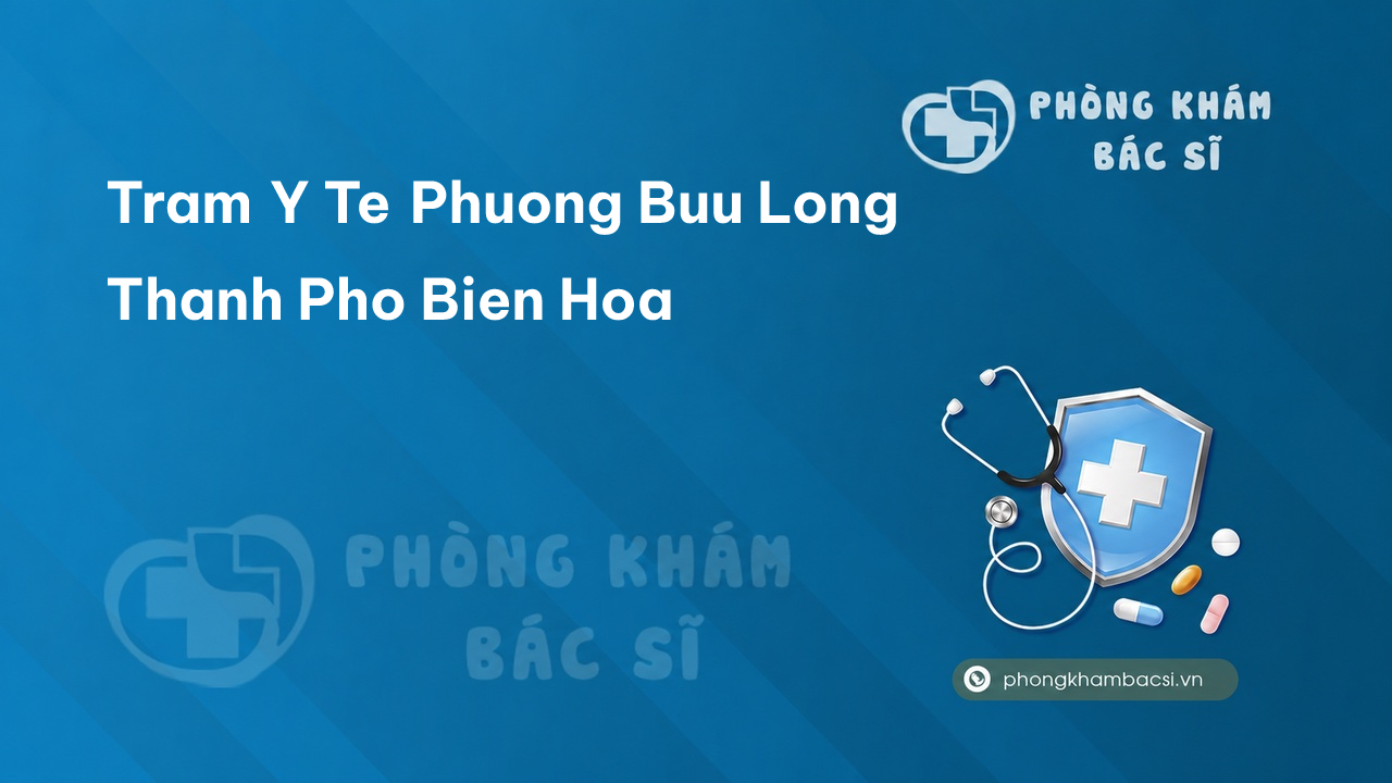 {"title":"Trạm y tế phường Bửu Long, thành phố Biên Hòa số điện t