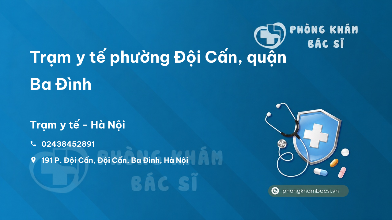 Trạm y tế phường Đội Cấn, quận Ba Đình số điện thoại và đánh giá