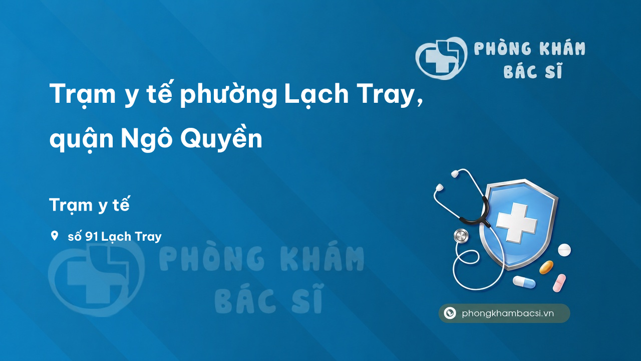 Tram Y Te Phuong Lach Tray Quan Ngo Quyen