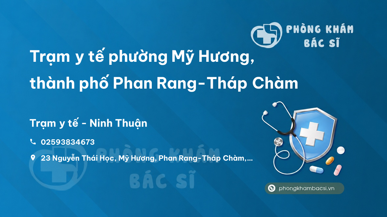 Trạm y tế phường Mỹ Hương, thành phố Phan Rang-Tháp Chàm số điện thoại và đánh giá