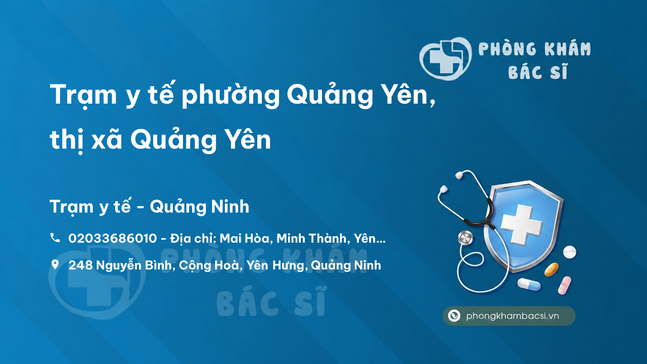 Trạm y tế phường Quảng Yên, thị xã Quảng Yên số điện thoại và đánh giá