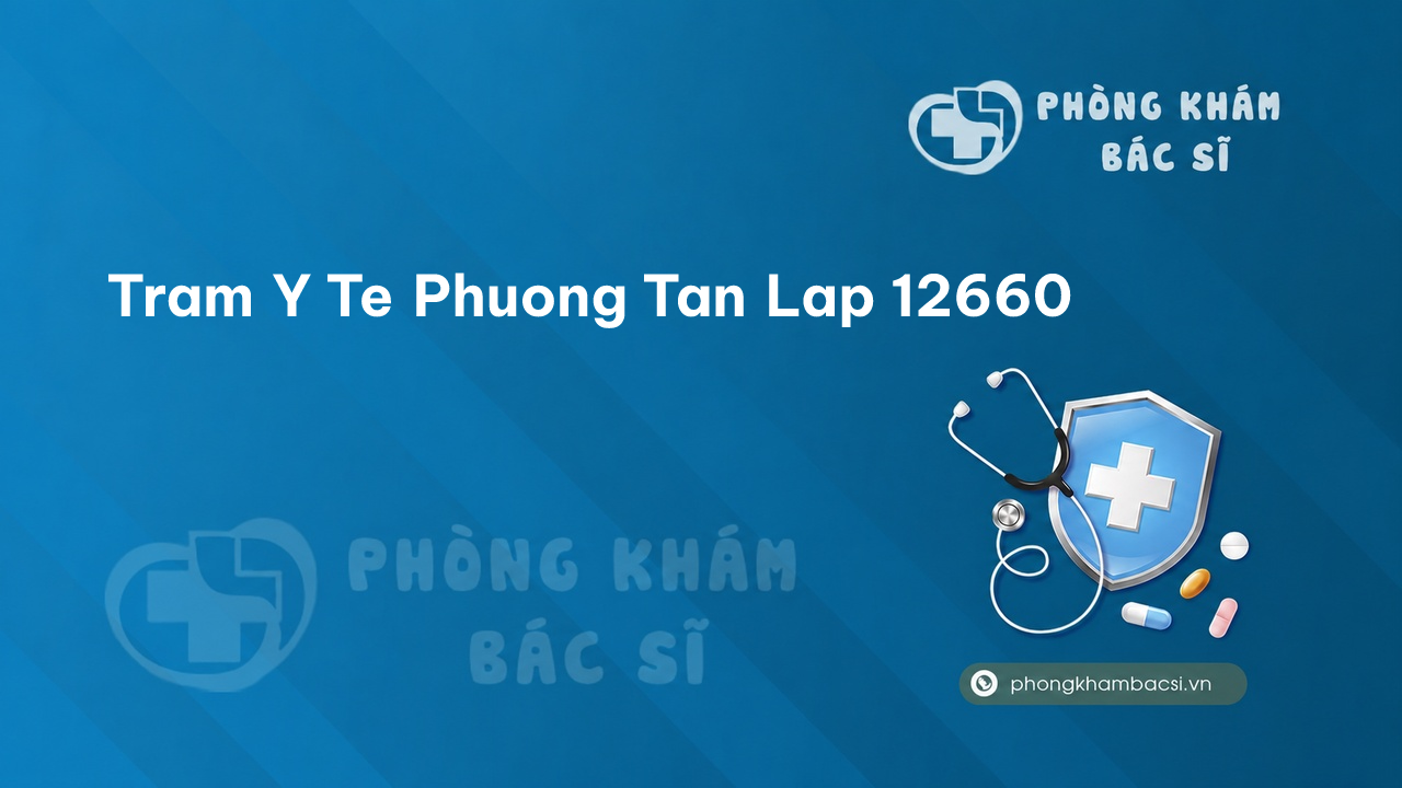 Trạm Y Tế Phường Tân Lập