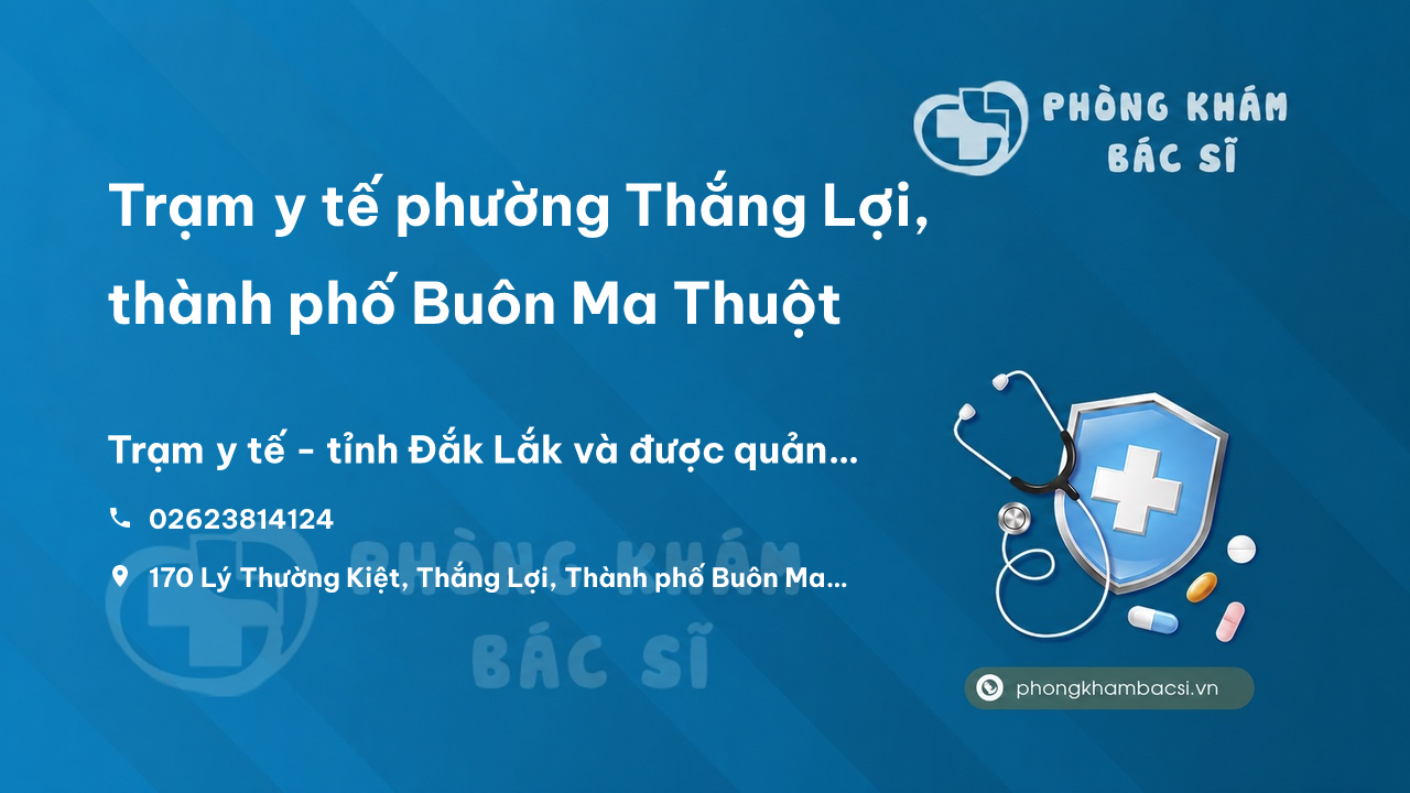 Tram Y Te Phuong Thang Loi Thanh Pho Buon Ma Thuot