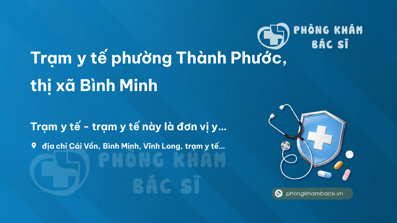 Tram Y Te Phuong Thanh Phuoc Thi Xa Binh Minh