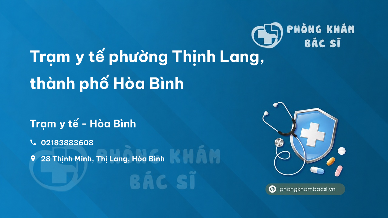 Trạm y tế phường Thịnh Lang, thành phố Hòa Bình số điện thoại và đánh giá
