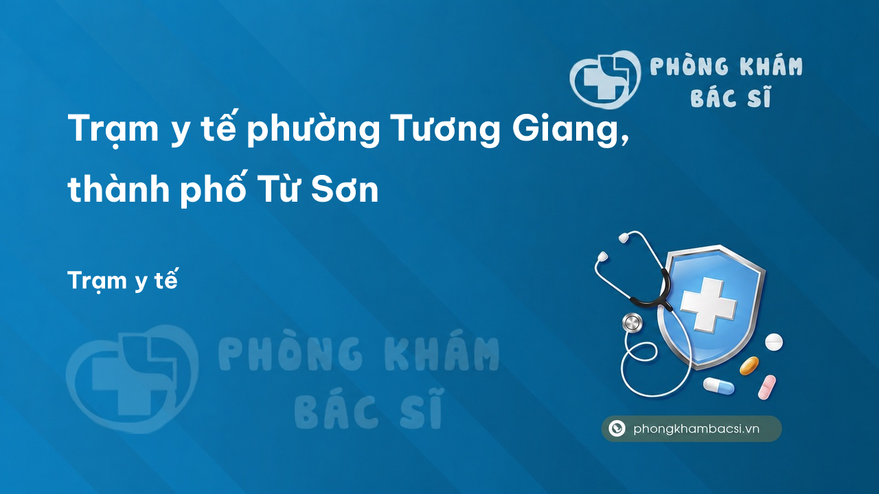 Tram Y Te Phuong Tuong Giang Thanh Pho Tu Son