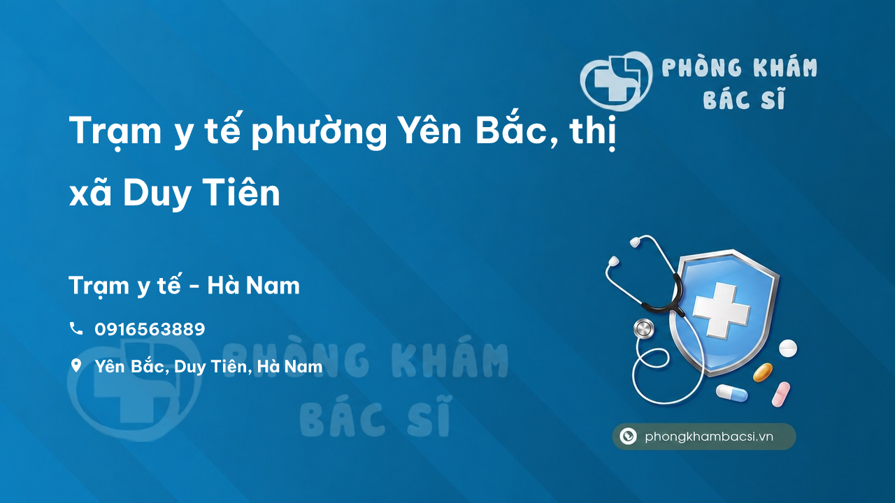 Trạm y tế phường Yên Bắc, thị xã Duy Tiên số điện thoại và đánh giá