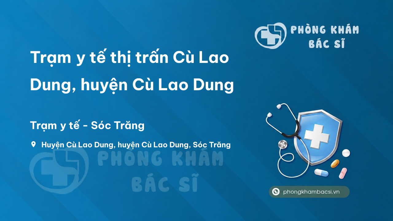 Trạm y tế thị trấn Cù Lao Dung, huyện Cù Lao Dung số điện thoại và đánh giá