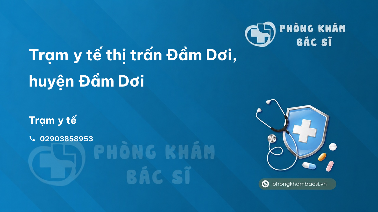 Trạm y tế thị trấn Đầm Dơi, huyện Đầm Dơi số điện thoại và đánh giá