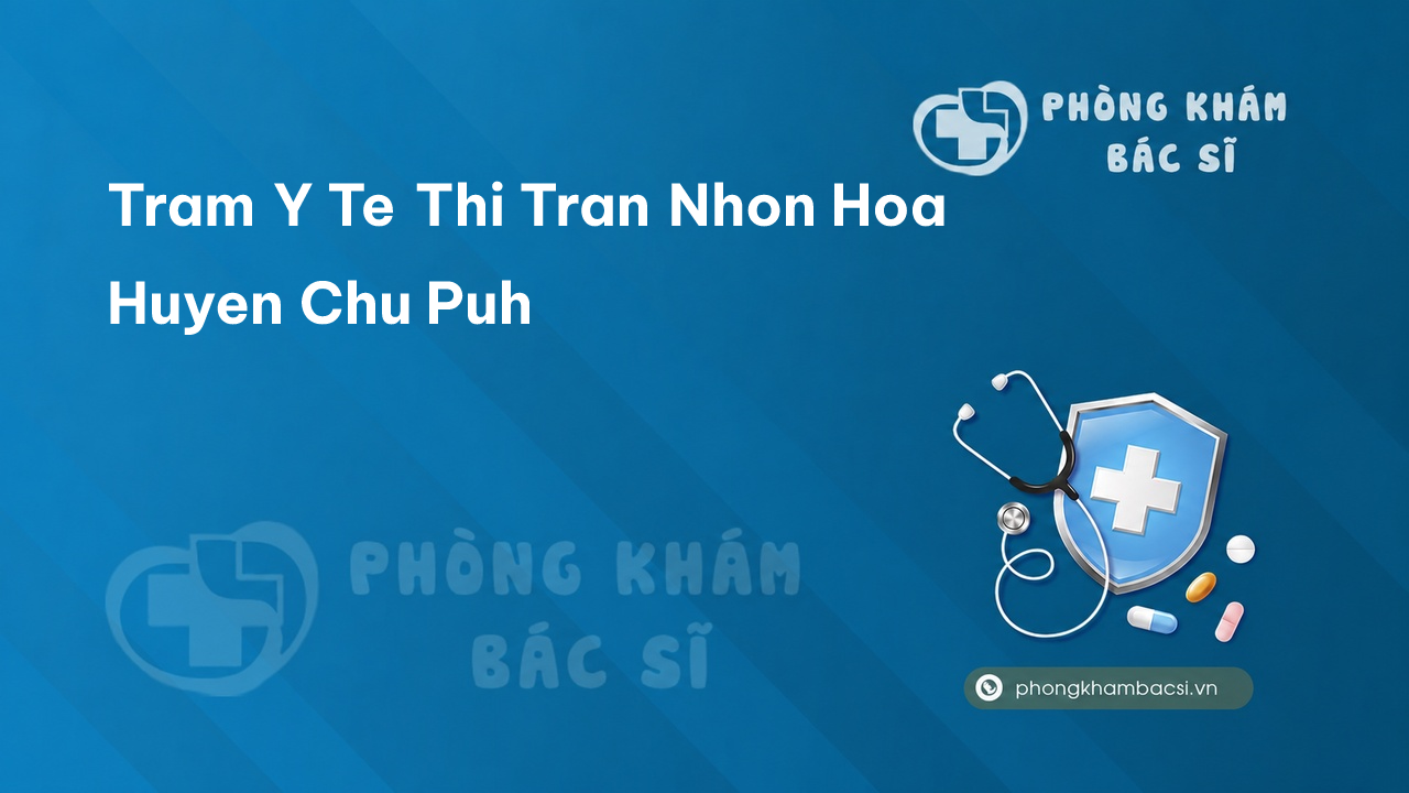 {"title":"Trạm y tế thị trấn Nhơn Hoà, huyện Chư Pưh số điện thoạ