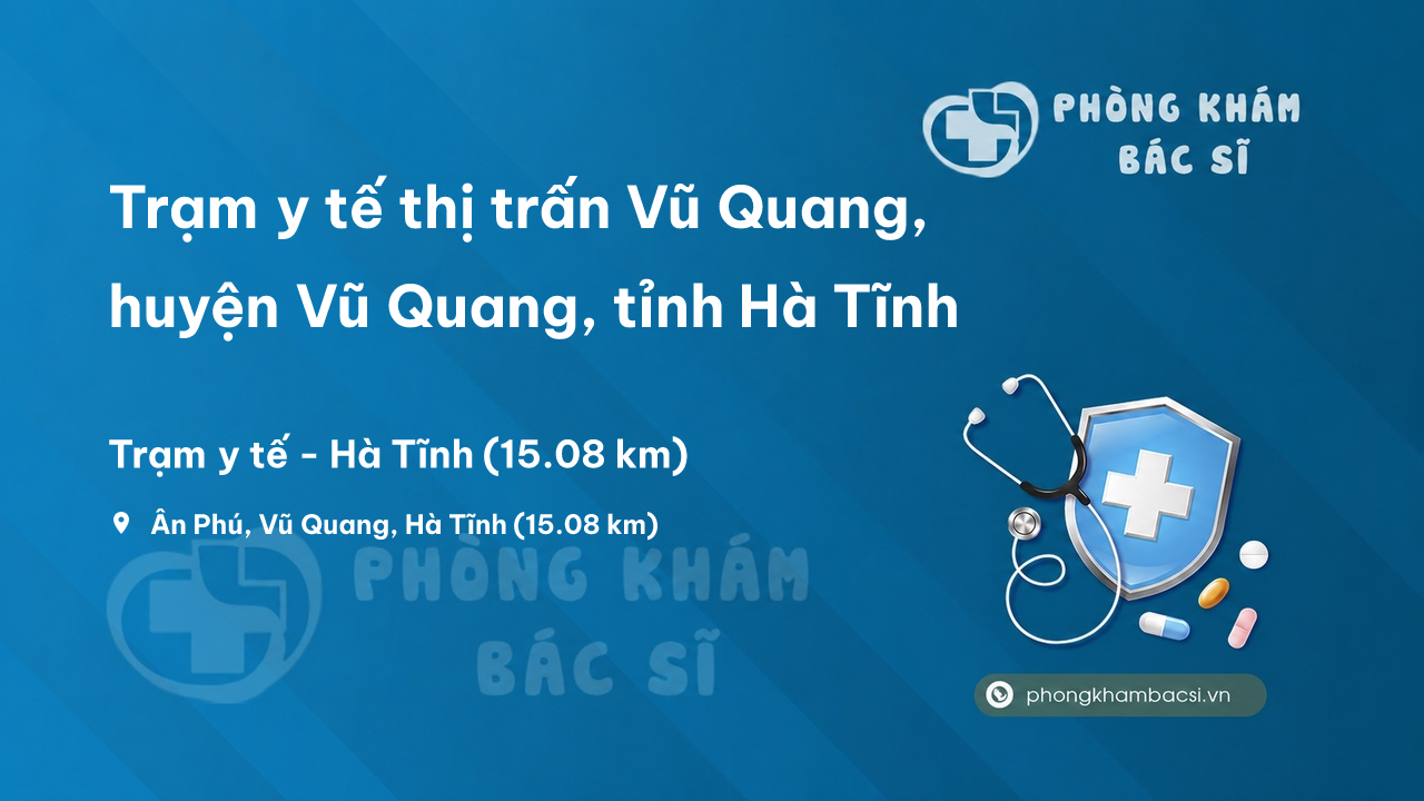 Trạm y tế thị trấn Vũ Quang, huyện Vũ Quang, tỉnh Hà Tĩnh