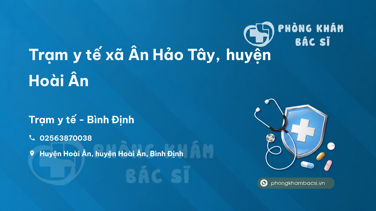 Trạm y tế xã Ân Hảo Tây, huyện Hoài Ân số điện thoại và đánh giá