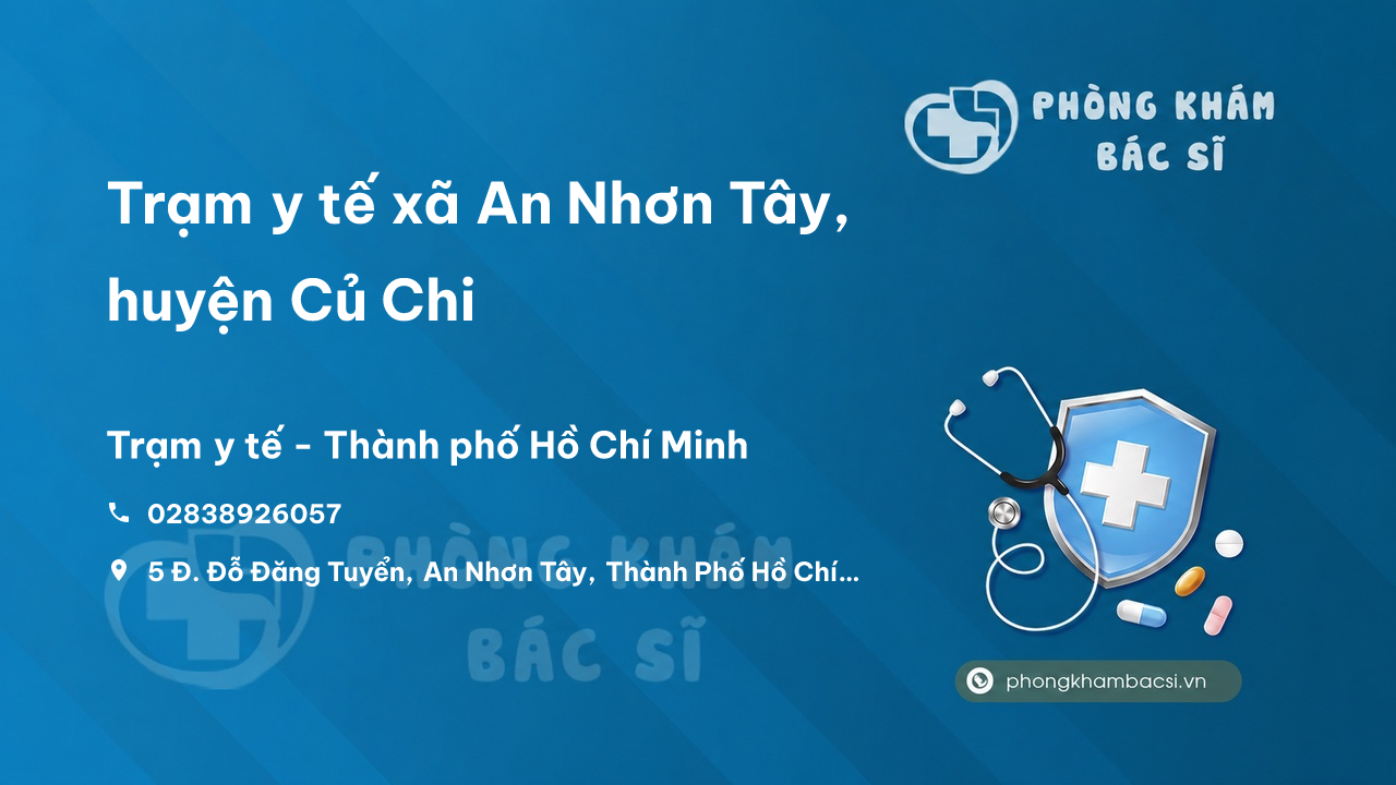 Trạm y tế xã An Nhơn Tây, huyện Củ Chi số điện thoại và đánh giá