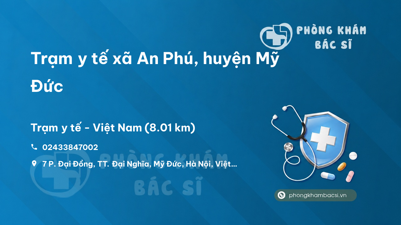 Trạm y tế xã An Phú, huyện Mỹ Đức số điện thoại và đánh giá