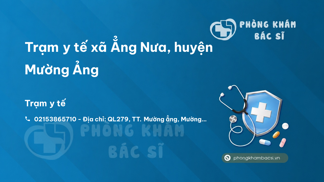 Trạm y tế xã Ẳng Nưa, huyện Mường Ảng số điện thoại và đánh giá