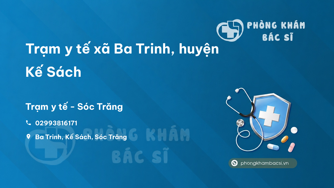 Trạm y tế xã Ba Trinh, huyện Kế Sách số điện thoại và đánh giá