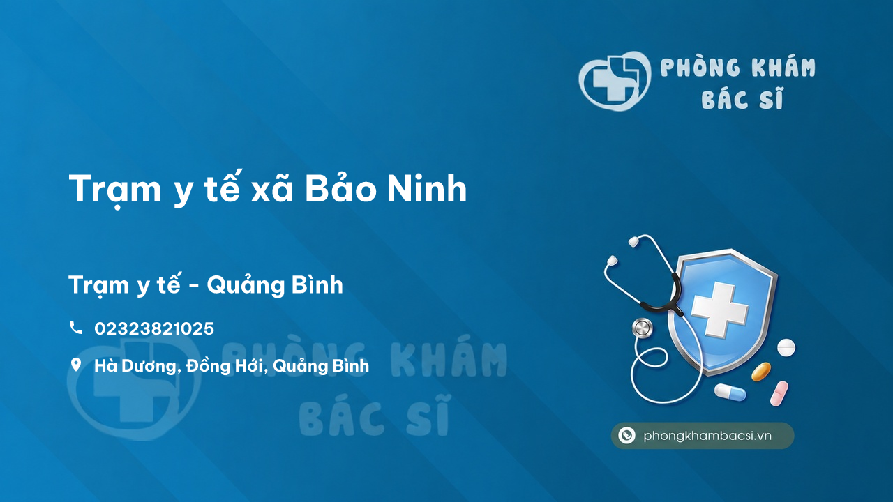 Trạm y tế xã Bảo Ninh, Thành Phố Đồng Hới số điện thoại và đánh giá