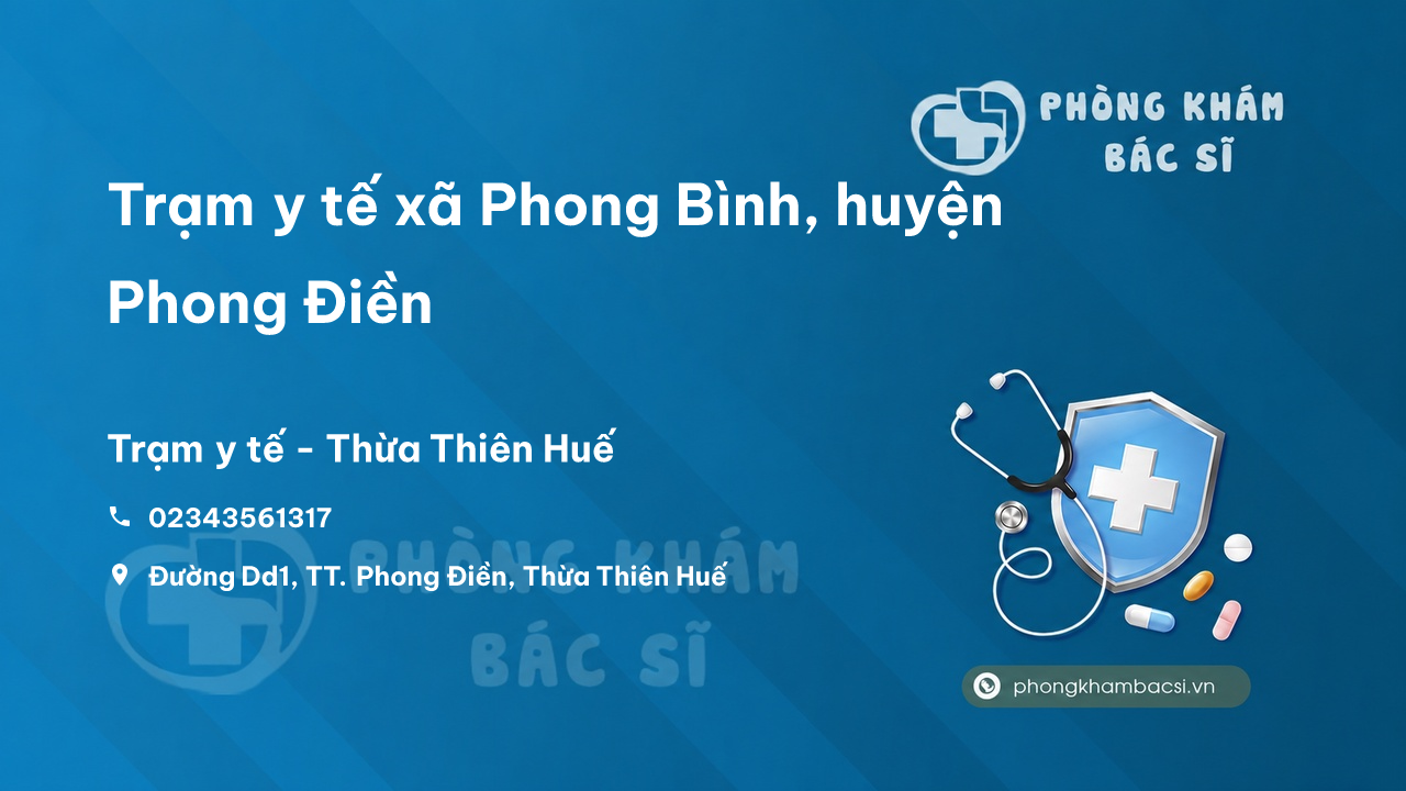 Trạm y tế xã Phong Bình, huyện Phong Điền số điện thoại và đánh giá