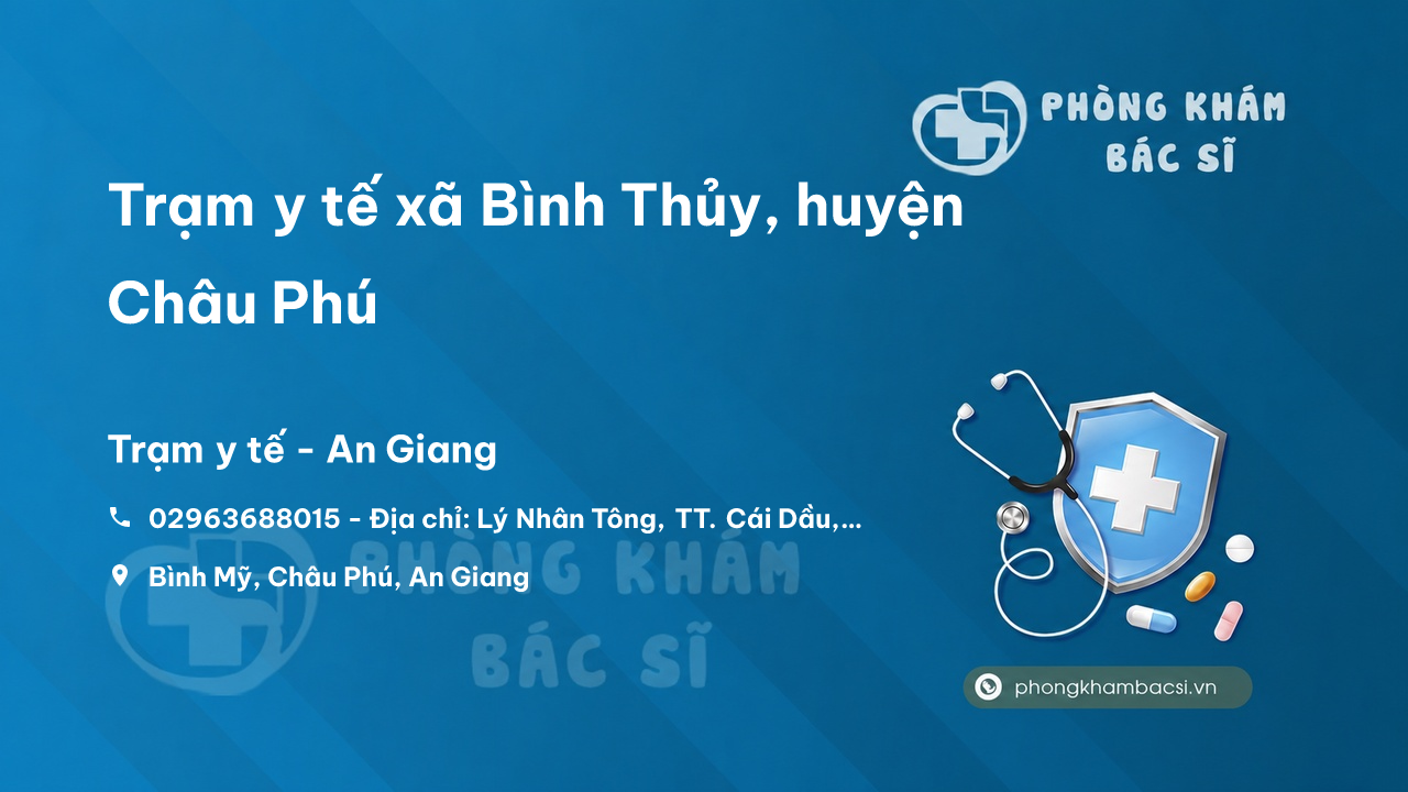 Trạm y tế xã Bình Thủy, huyện Châu Phú số điện thoại và đánh giá
