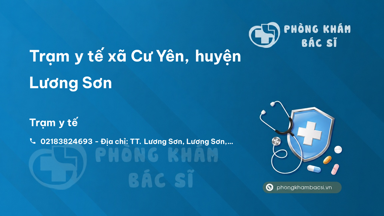Trạm y tế xã Cư Yên, huyện Lương Sơn số điện thoại và đánh giá